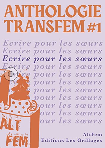 Anthologie transfem #1: Écrire pour les soeurs