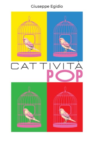 CATTIVITÀ POP