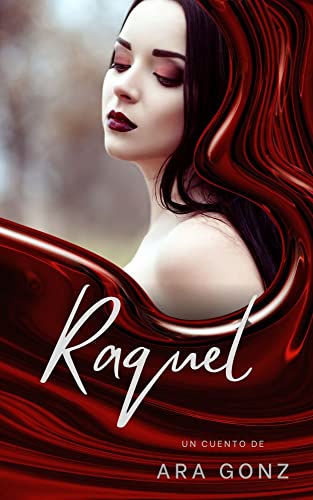 Raquel (De ángeles y demonios nº 2)