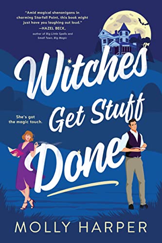 Witches Get Stuff Done (Starfall Point #1)