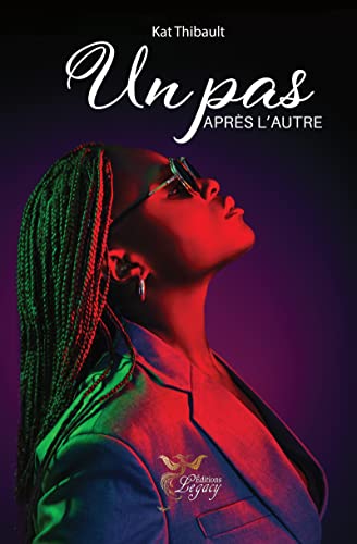 Un pas après l'autre (French Edition)