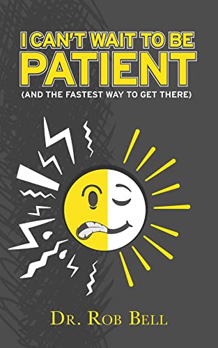 I Can't Wait To Be Patient