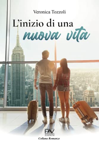 L’inizio di una nuova vita