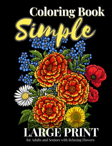 Simple Large Print Coloring Book for Adults and Seniors with Relaxing ...
