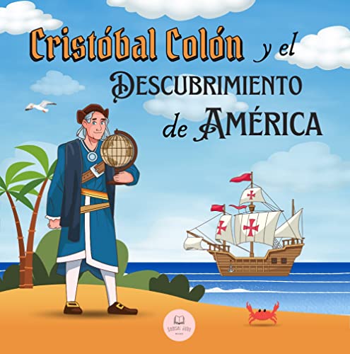 Colon Historia Cristóbal Colón y el Descubrimiento de América Explicado para Niños ...