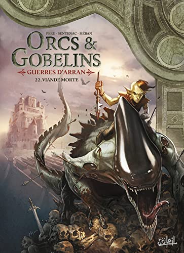 Orcs et Gobelins T22 - Guerres d'Arran book cover