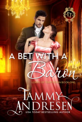 A Bet with a Baron: Regency Romance by Tammy Andresen | Goodreads
