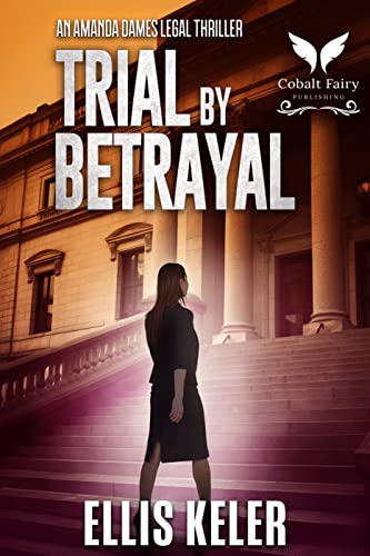 Trial by Betrayal
