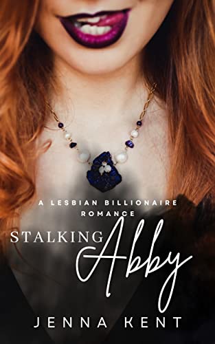 Stalking Abby