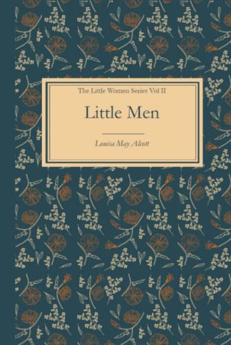 Little Men (The Little Women Series) by Louisa May Alcott | Goodreads