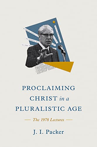 Proclaiming Christ in a Pluralistic Age book cover