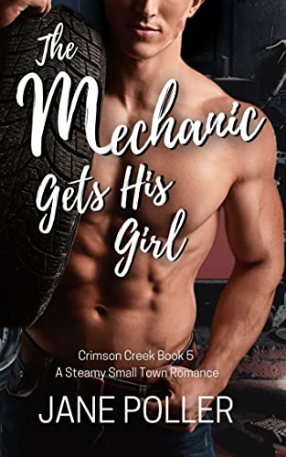 The Mechanic Gets His Girl book cover