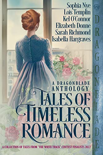 Tales of Timeless Romance: A Dragonblade Historical Romance Anthology ...
