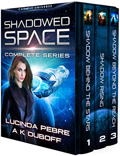 Shadowed Space - Complete Trilogy: A Space Opera Adventure