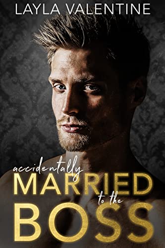 Accidentally Married To The Boss book cover