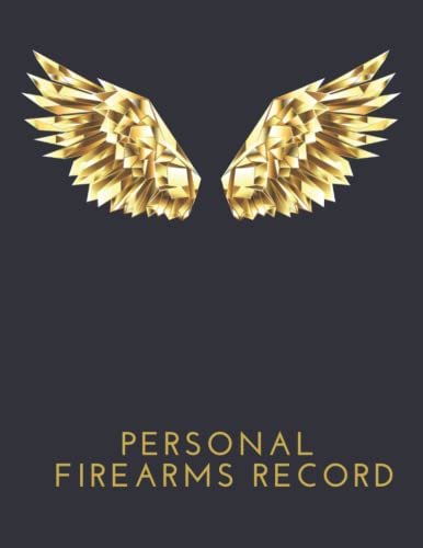 Personal Firearms Record: Firearms Acquisition and Disposition record ...