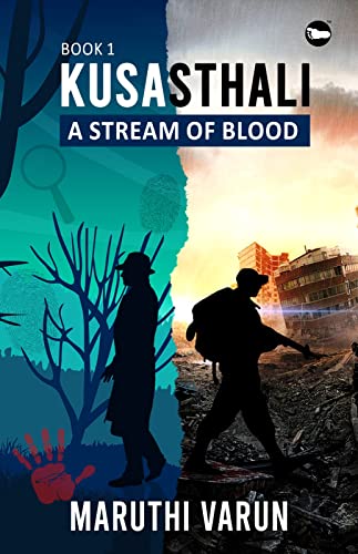 Kusasthali: A Stream Of Blood