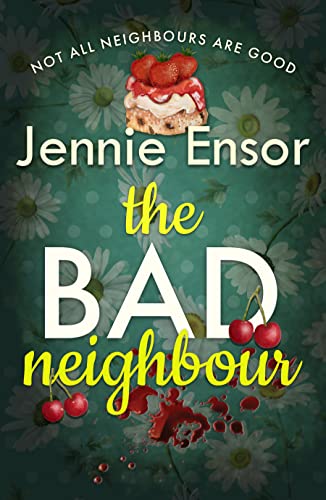 The Bad Neighbour