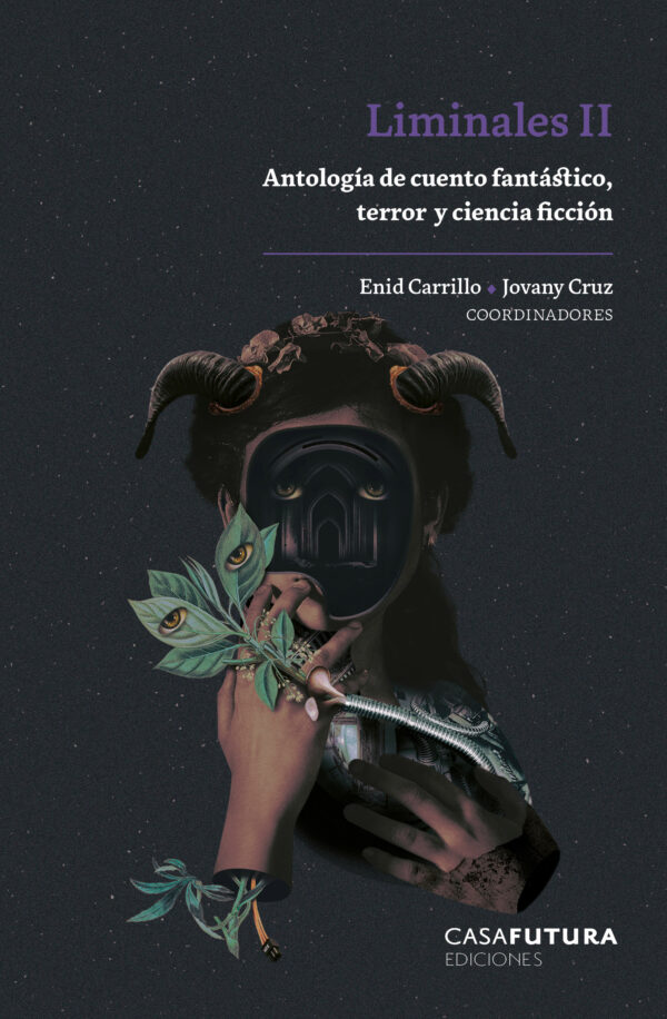 Liminales II. Antología de cuento fantástico, terror y ciencia ficción