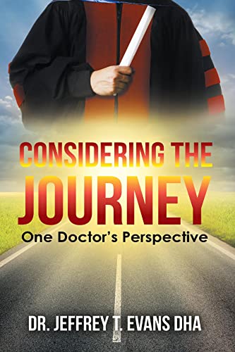 Considering the Journey: One Doctor's Perspective