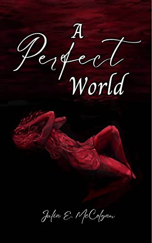 A Perfect World