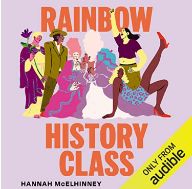 Rainbow History Class: Your Guide Through Queer and Trans History
