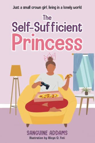 The Self-Sufficient Princess