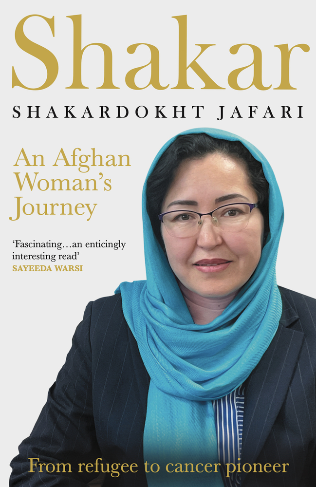 Shakar A Woman's Journey from Afghanistan Refugee to Cancer Pioneer