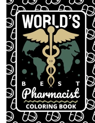 Pharmacist Coloring Book: Pharmacy Technician Coloring Book || Funny ...