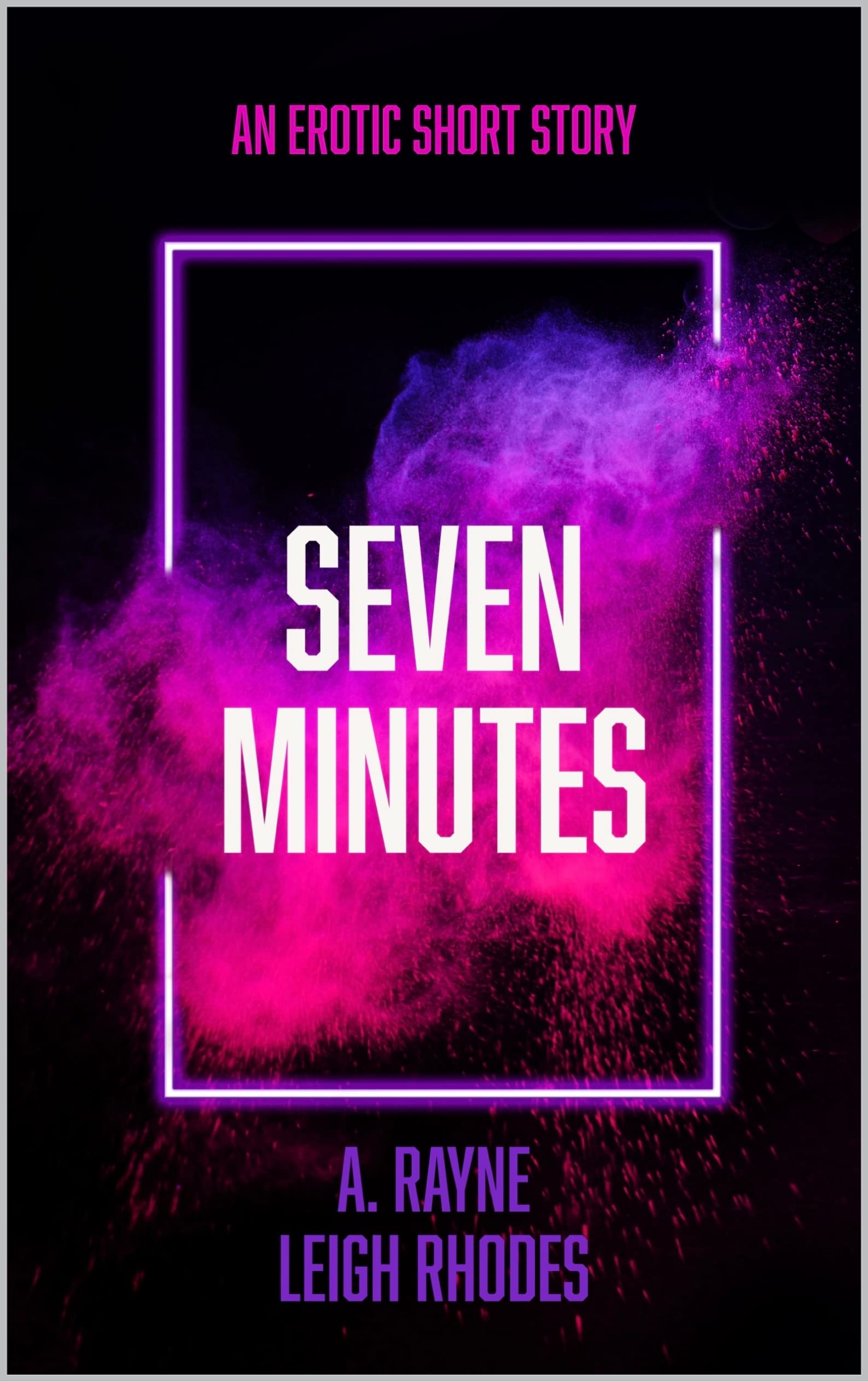Seven Minutes