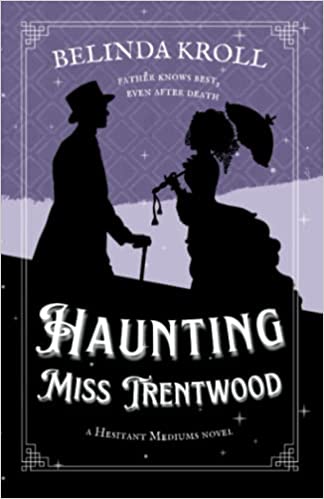 Haunting Miss Trentwood