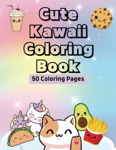 Cute Kawaii Coloring Book: 50 Pages by Kaileigh Grace Designs | Goodreads