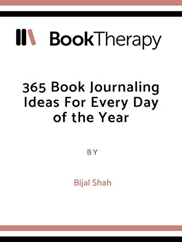 365 Book Journaling Ideas For Every Day of the Year by Bijal Shah ...