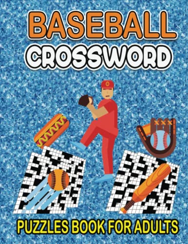 Baseball Crossword Puzzles Book for Adults: Easy To Medium Baseball ...