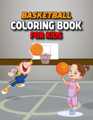 Basketball Coloring Book For Kids: 50 Unique Illustrations to Color and ...