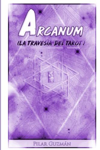 Arcanum (La travesia del Tarot) (Libros Tarot)