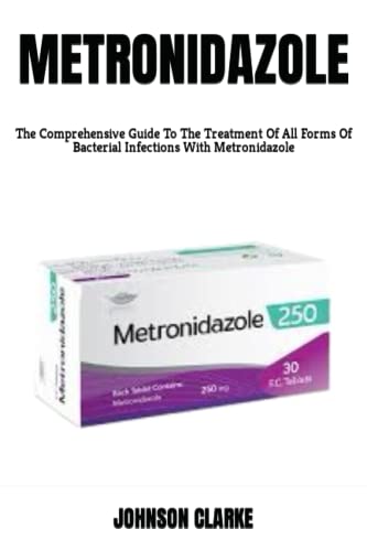 METRONIDAZOLE The Comprehensive Guide To The Treatment Of All Forms Of metronidazole-flagyl-pharmacology-mechanism-of-action-amebiasis