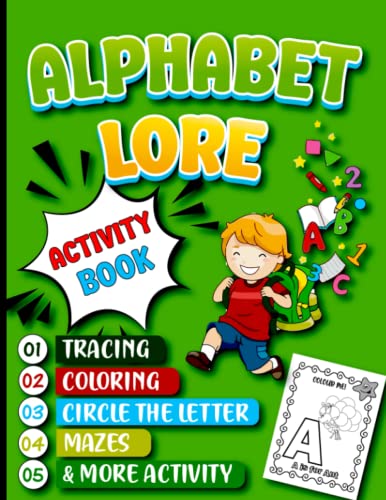 Alphabet Lore activity book: Alphabet letter activity tracing, coloring ...
