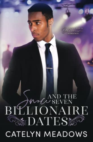 Snow and the Seven Billionaire Dates