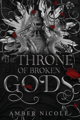 The Throne of Broken Gods (Gods & Monsters, #2)