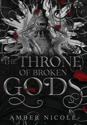 The Throne of Broken Gods (Gods & Monsters, #2)