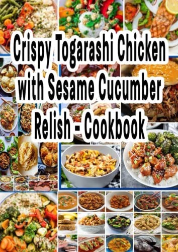 Og Rashi Books Crispy Togarashi Chicken with Sesame Cucumber Relish - Cookbook: These ...