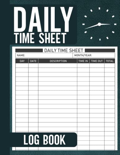 Daily Time Sheet Log Book: Large Simple Time Sheet Book | Timesheet Log ...