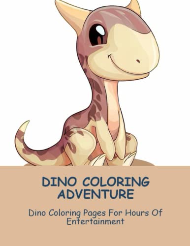 Dino Coloring Adventure Dino Coloring Pages For Hours Of Entertainment 