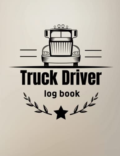 Truck Drivers Logbook Daily Schedule Mileage And Hours Tracker