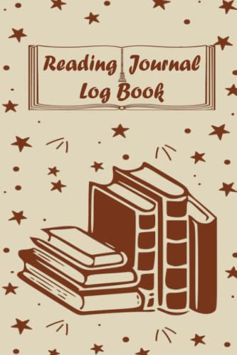 Reading Journal Logbook: Book Review Journal for Book Lovers and