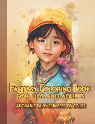 Fantasy Coloring Book For Kids And Adults: Adorable Fairy Princess To Color by Kim Yune Graphics ...