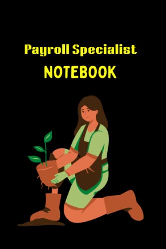 Payroll Specialist Notebook: Writing Journal/Notes/Notepad & Diary ...