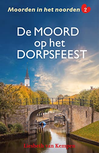 De moord op het dorpsfeest (Moorden in het noorden Book 2)