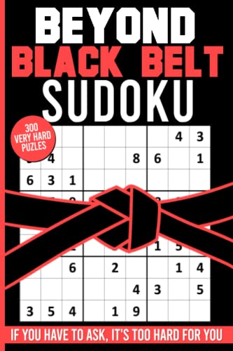 Beyond Black Belt Sudoku Extreme Brain Game Activity Book 300 Very 